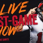 Loose Cannons Podcast: Post-Game Stream Bucs/Saints